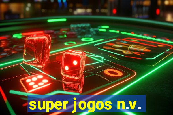 super jogos n.v.